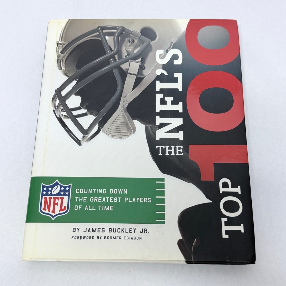The NFL's Top 100 Greatest Players of All Time James Buckley Jr Hardcover 2011